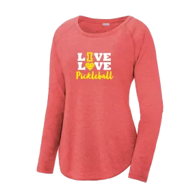 Live Love Pickleball | Women's Long Sleeve Scoop Neck Pickleball Shirts | 75/13/12 poly/cotton/rayon