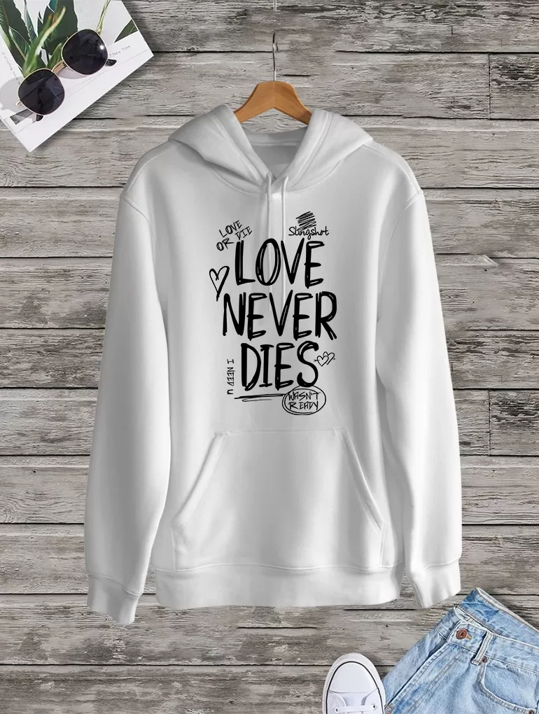 Love Never Dies Hoodie